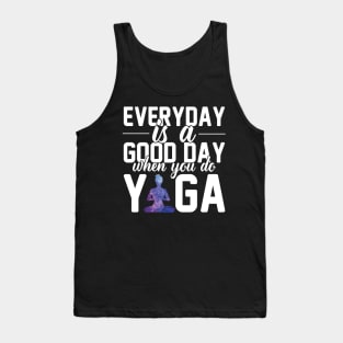 Every Day is a Good Day When You Do Yoga Meditation Lover Zen Balance Workout Galaxy Tank Top